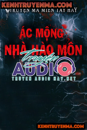 Ác Mộng Nhà Hào Môn