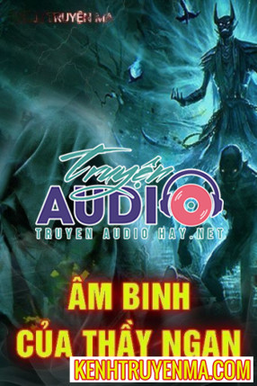 Âm Binh Của Thầy Ngạn