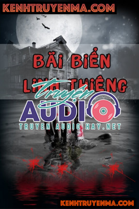 Bãi biển linh thiêng - Audio Kinh Dị