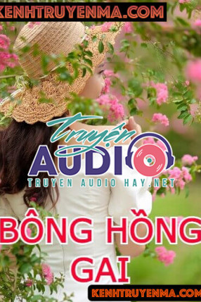 Bông Hồng Gai Và Tổng Tài Bá Đạo