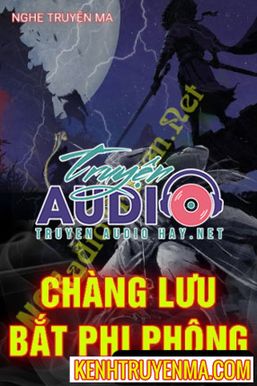 Chàng Lưu Bắt Phi Phông