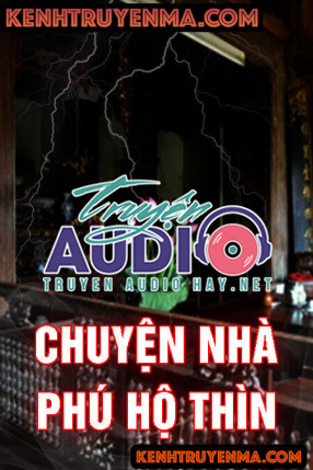 Chuyện Nhà Phú Hộ Thìn