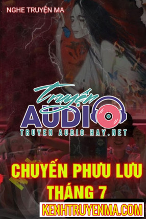 Chuyến Phưu Lưu Tháng 7