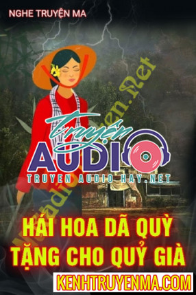 Hái Hoa Dã Quỳ Tặng Cho Quỷ Già