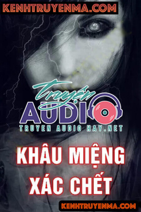 Khâu Miệng X.ác C.hết