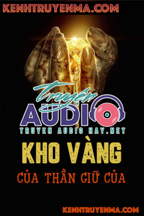 Kho Vàng Của Thần Giữ Của