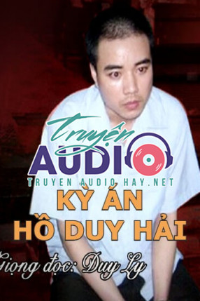 Kỳ Án Hồ Duy Hải