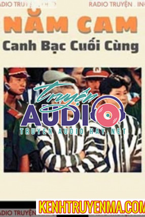 Năm Cam, Canh Bạc Cuối Cùng