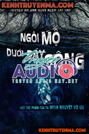 Ngôi Mộ Dưới Đáy Sông