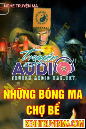 Những Bóng Ma Khu Chợ Bể