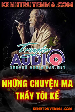 Những Chuyện Ma Thầy Kể