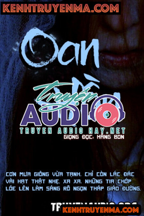 Oan Hồn - Truyện ma audio