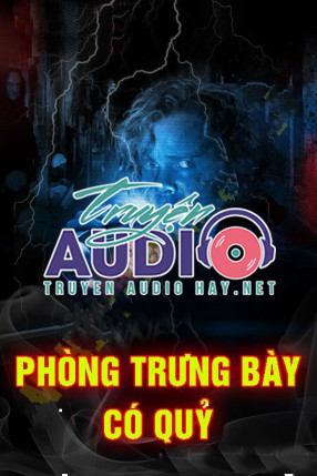 Phòng Trưng Bày Có Quỷ