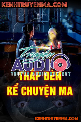 Thắp Đèn Kể Chuyện Ma