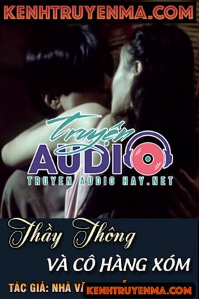 Thầy Thông và cô hàng xóm - Nguyễn Ngọc Ngạn