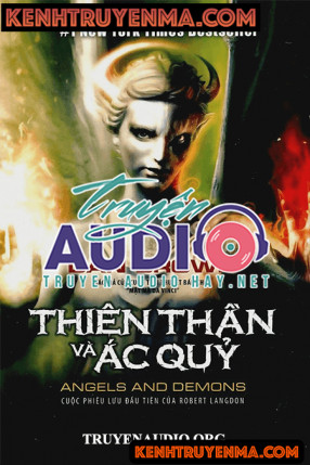 Thiên thần và ác quỷ - truyện audio trinh thám