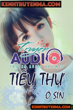 Trọn bộ Tiểu Thư Ô Sin