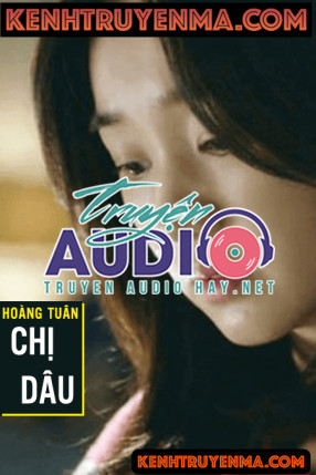 Truyện ngắn tâm lý - Chị Dâu