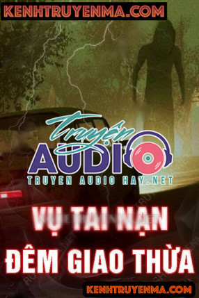 Vụ Tai Nạn Đêm Giao Thừa