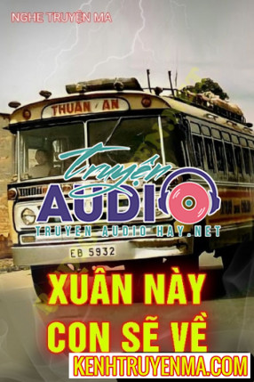 Xuân Này Con Sẽ Về