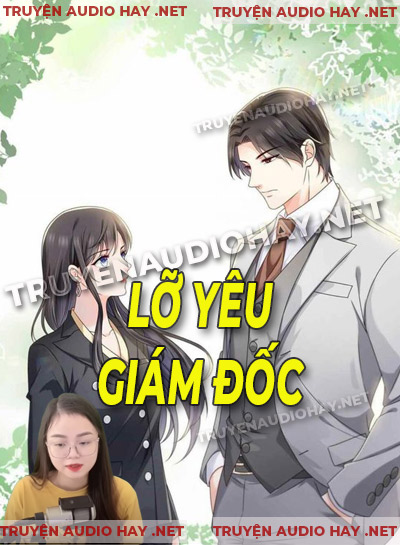 Lỡ Yêu Giám Đốc