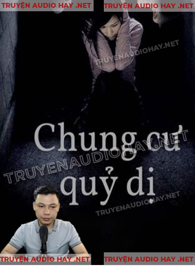 Chung cư quỷ dị - Tập thể 09/10 (Phần 2)