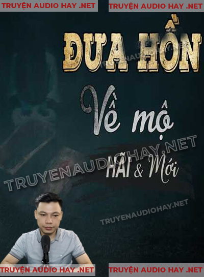 Đưa Hồn Về Mộ