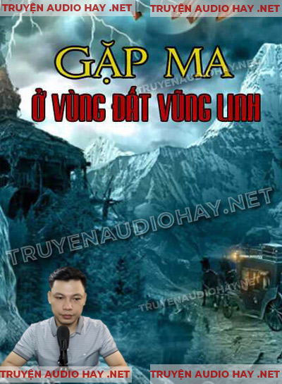 Gặp Ma Ở Vùng Đất Vũng Linh