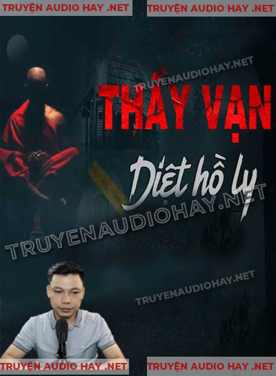 Thầy Vạn Diệt Hồ Ly