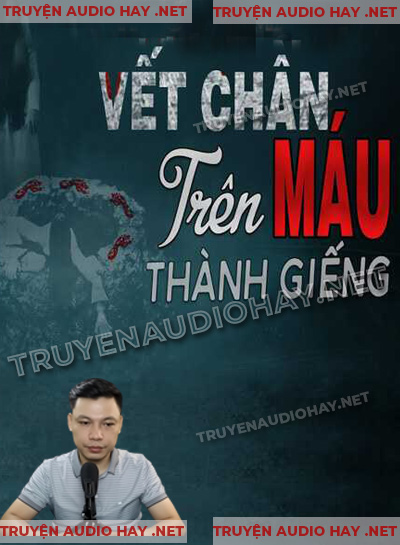 Vết Chân Máu Trên Thành Giếng