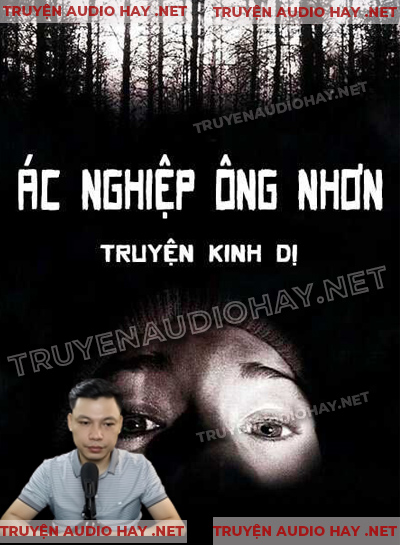 Ác Nghiệp Ông Nhơn - Truyện Ma