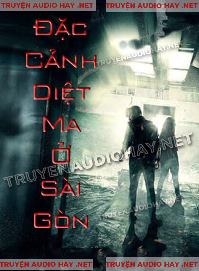 Đặc Cảnh Diệt Ma Ở Sài Gòn