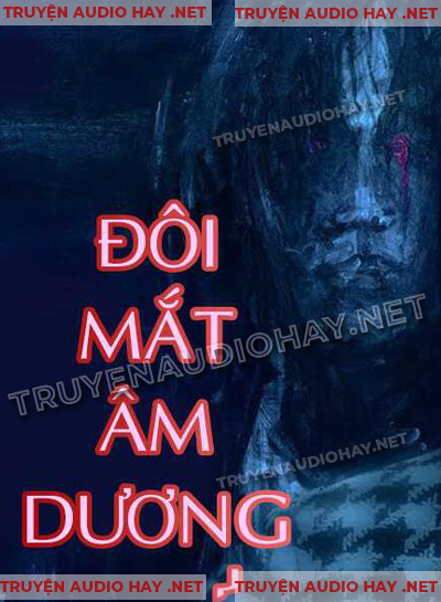 Đôi Mắt Âm Dương