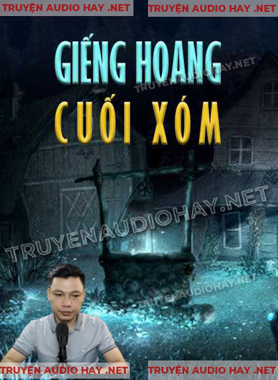 Giếng Hoang Cuối Xóm