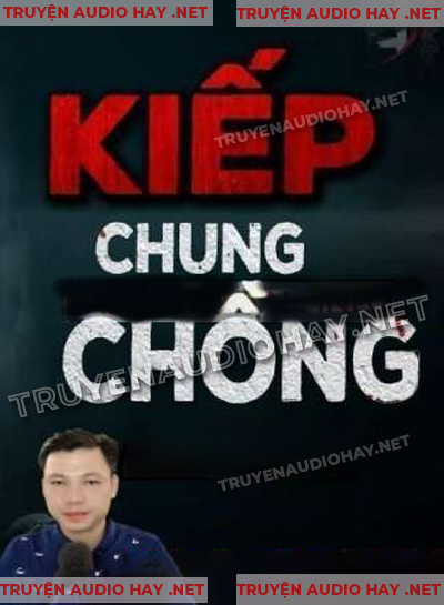 Kiếp Chung Chồng-MC Đình Soạn