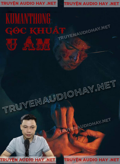 Kumanthong Góc Khuất U Ám