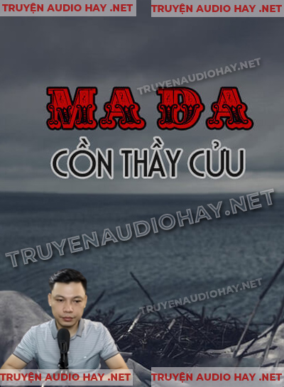 Ma Da Cồn Thầy Cửu