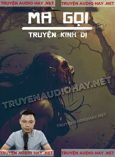 Ma Gọi - Truyện Kinh Dị