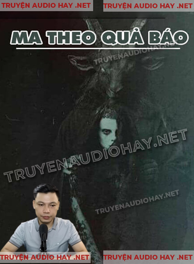 Ma Theo Quả Báo Trả Thù - Truyện Ma