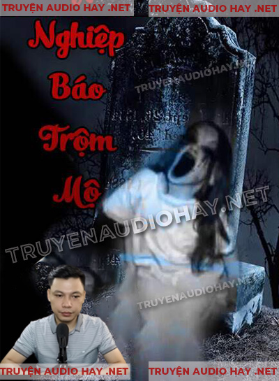 Nghiệp Báo Trộm Mộ