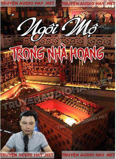 Ngôi Mộ Trong Nhà Hoang