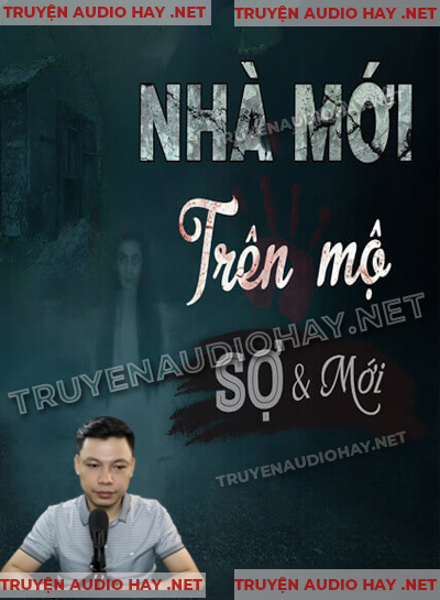 Nhà Mới Trên Mộ