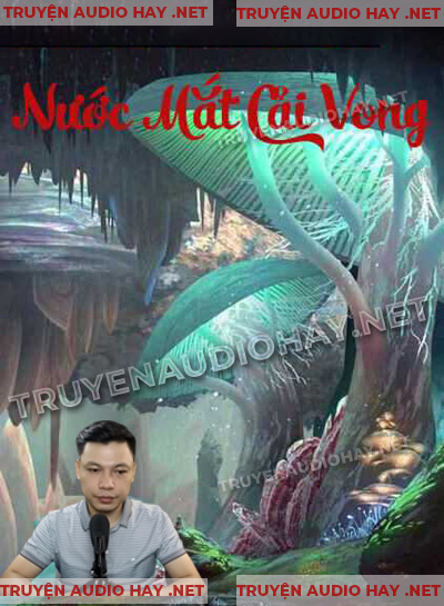 Nước Mắt Cải Vong - Truyện Ma