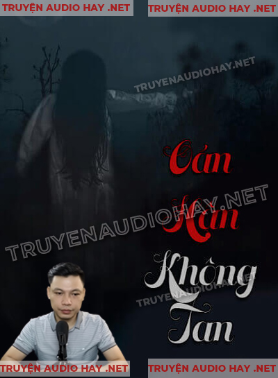 Oán Hận Không Tan