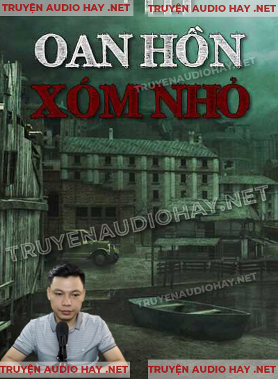 Oan Hồn Xóm Nhỏ