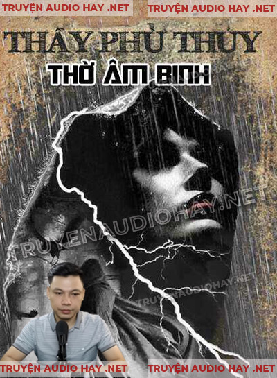 Thầy Phù Thuỷ Thờ Âm Binh