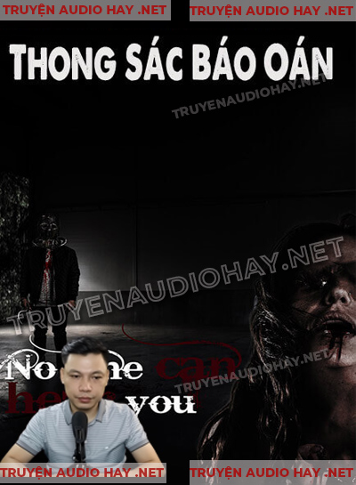 Thong Sác Báo Oán - Truyện Ma