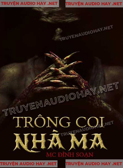 Trông Coi Nhà Ma - MC Đình Soạn