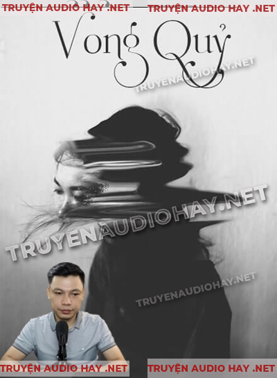 Vong Quỷ - Truyện Ma Kinh Dị