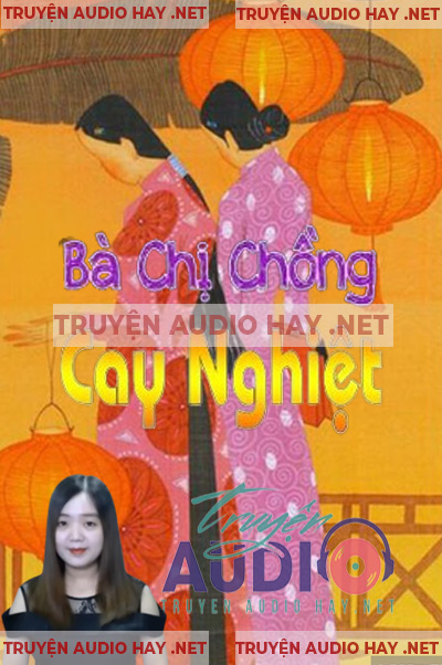 Bà Chị Chồng Cay Nghiệt